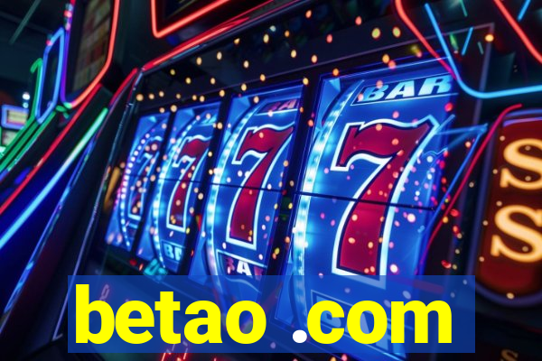 betao .com